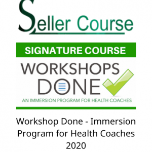 Workshop Done - Immersion Program for Health Coaches 2020