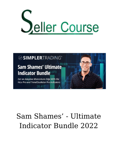 Sam Shames’ - Ultimate Indicator Bundle 2022