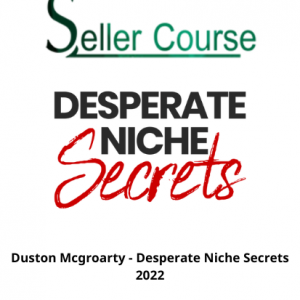 Duston Mcgroarty - Desperate Niche Secrets 2022