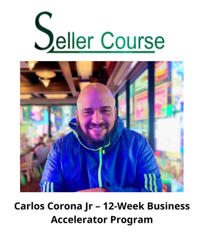 Carlos Corona Jr – 12-Week Business Accelerator Program