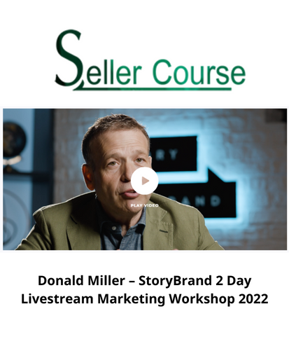 Donald Miller – StoryBrand 2 Day Livestream Marketing Workshop 2022