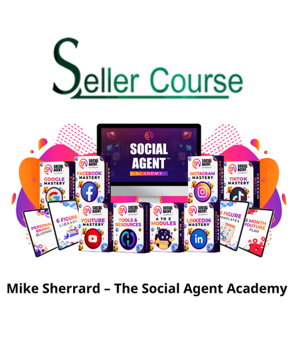 Mike Sherrard – The Social Agent Academy