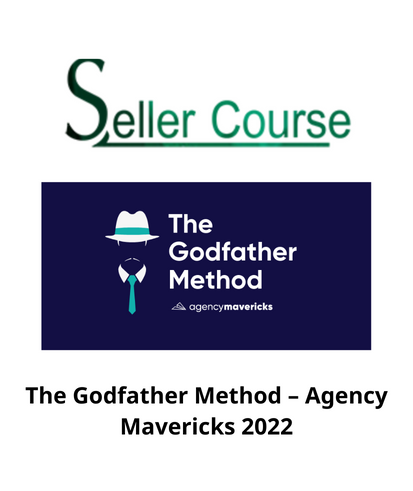 The Godfather Method – Agency Mavericks 2022