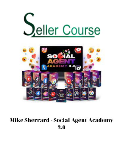 Mike Sherrard - Social Agent Academy 3.0