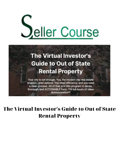 The Virtual Investor's Guide to Out of State Rental Property