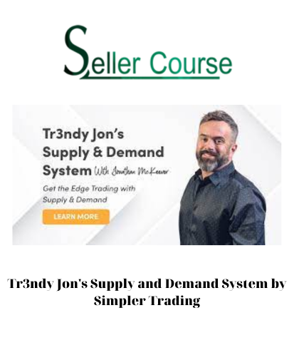 Tr3ndy Jon's Supply and Demand System by Simpler Trading