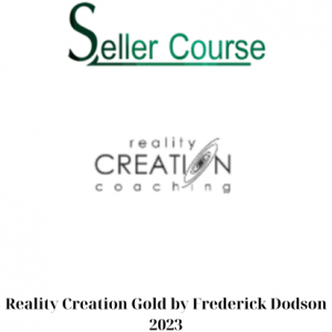 Reality Creation Gold by Frederick Dodson