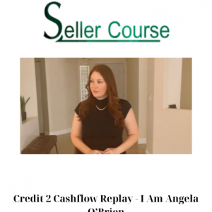 Credit 2 Cashflow Replay - I Am Angela O’Brien